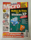 Magazine MICRO HEBDO N°474 (Du 17 Au 23 Mai 2007) : Mettez Du Vista Dans WINDOWS XP - Informática