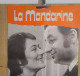 Affiche De Cinéma Pliée Originale La Mandarine Avec Annie Girardot Et Philippe Noiret ( Format 57  Cm X 38 Cm ) - Posters