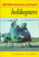 WESTERSE MILITAIRE LUCHTVAART NR. 3  : HELIKOPTERS - C.J. Van Gent; H. Heerkens (HELICOPTERS) - Niederländisch