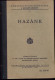 Hazánk Irta Hóman Bálint, 1942, Budapest C3235 - Alte Bücher