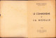 Le Communisme Et La Morale Par Roger Garaudy, 1947, Paris C1779 - Oude Boeken