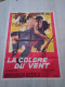 Affiche Originale De Cinéma Pliée : La Colère Du Vent      ( 160 Cm X 120 Cm    ) - Affiches & Posters