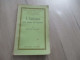 Envoi E. ESTAUNIE L'infirme Aux Mains De Lumière Edition Originale Service De Presse Cahiers Verts Halévy Grasset 176p - Libri Con Dedica