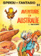 SPIROU ET FANTASIO - AVENTURE EN AUSTRALIE - Edition Originale De 1985 N° 34 - Spirou Et Fantasio