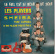 Les Players Polydor 27059 Sheiba/c Est Pendant Les Vacances/le Ciel Est Si Beau Ce Soir/oh Oui J En Ai Revé - Autres - Musique Française