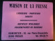 Buvard Maison De La Presse PRESLES 95 - Papierwaren