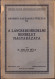 A Lánckereskedelmi Rendelet Magyarázata De Halasi Béla, 1917, Budapest C1387 - Libros Antiguos Y De Colección