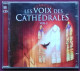 Les Voix Des Cathédrales Vol. 2 (Double CD) - Canciones Religiosas Y  Gospels