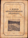 A Román Népköztársaság Földrajza, I Resz, 1952 C1143 - Libros Antiguos Y De Colección