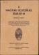 A Magyar Helyesirás Szabályai. Hivatalos Kiadás, 1941 C1133 - Alte Bücher