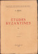 Études Byzantines Par Nicolae Iorga, Tome II, 1940, Bucarest C966 - Libri Vecchi E Da Collezione