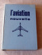 Livre : L'aviation Nouvelle - Avion