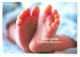 FANTAISIES - Il Faut Garder Les Pieds Sur Terre - F.E.E.L.I.NG - Colorisé - Carte Postale - Babies