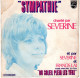 Disque De Séverine - "sympathie" - Philips 6009.045 - France 1970 - Disco & Pop