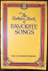 PARTITION - The Golden Book Of FAVORITE SONGS - HALL & McCREARY COMPANY CHICAGO - Partitions Musicales Anciennes