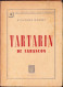 Tartarin De Tarascon Par Alphonse Daudet C654 - Alte Bücher