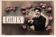 Prénoms - N°67143 - Louis - Homme Dans Un Médaillon Avec Des Fleurs Autour - Carte Pliée Vendue En L'état - Prénoms