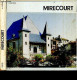 Mirecourt + Envoi De L'auteur - 88 Vosges - Plan Et Histoire De Mirecourt, Mirecourt D'aujourd'hui, Anecdotes, Coutumes, - Libros Autografiados