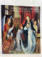 From Van Eyck To Bruegel: Early Netherlandish Paintings In The Metropolitan Museum Of Art. - Andere & Zonder Classificatie