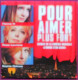 Pour Aimer Plus Fort - Hanna H / Rose Laurens / Sophie Delmas (CD Single) - Andere - Franstalig