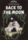 TINTIN  Back To The Moon Une Aventure De Harry Edwood Tintin's Travels WOODMAN  (Scan R/V) N° 14\MP7115 - Comics