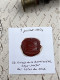 CACHET CIRE ANCIEN - Sigillographie - SCEAUX - WAX SEAL - 5 Juillet 1854 Comte RIVAUD De La RAFFINIÈRE Sous Préfet - Seals