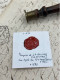 CACHET CIRE ANCIEN - Sigillographie - SCEAUX - WAX SEAL - V 1855 Marquise De LA BAUME / PUY MONTBRUN - Timbri