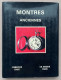 MONTRES ANCIENNES Par Edith Mannoni - Collection "L'Amateur D'Art" - 64pp - 14,7 X 19,2 Cm. - CH. MASSIN Editeur, Paris - Knutselen / Techniek