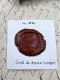 CACHET CIRE ANCIEN - Sigillographie - SCEAUX - WAX SEAL - Ca 1860 Comte DE ROHAN CHABOT - Sellos