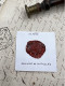 CACHET CIRE ANCIEN - Sigillographie - SCEAUX - WAX SEAL - Ca 1855 SAULNIER DE LA PINELAIS N 2 - Cachets