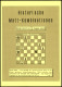 Schach Motivkarte Historische Matt-Kombination Sammelkarte Nr. 1 2000 - Contemporain (à Partir De 1950)