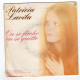 * Vinyle  45T - Patricia Lavila -  Pour Toi C'est Rien Pour Moi C'est Tout / On Se Fache, On Se Quitte - Altri - Francese