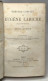 Théâtre Complet De Eugène Labiche Avec Une Préface Par Emile Augier Volume X - Autores Franceses