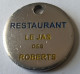 Jeton De Caddie - RESTAURANT - LE JAS DES ROBERTS - GRIMAUD - En Métal - (1) - - Trolley Token/Shopping Trolley Chip