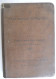 PETIT MANUEL DU TEINTURIER -I- Coton Et Autres Fibres Végétales /  Leopold Cassella & C°  1912 - Décoration Intérieure