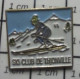 713B Pin's Pins / Beau Et Rare : SPORTS / NEIGE MONTAGNE SKI CLUB DE THIONVILLE - Sports D'hiver
