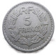 FRANCE.... 5 Francs Lavrillier -année 1945    Pièce Non Nettoyée - Et Patinée (voir Images) - 5 Francs