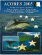 SERIE € ESSAIS 2005 . ACORES . - Prove Private