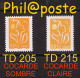 INCONNU: 0.01 € LAMOUCHE TD205 Pil@poste COCARDE FONCEE (NON REPERTORIE!!!) + TD215 COCARDE CLAIRE - VARCURIO - 2004-2008 Marianne Van Lamouche