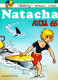 NATACHA - Atoll 66 - Edition Originale 2007 - Natacha