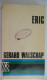 ERIC Door Gerard Baron Walschap 1967 ° Londerzeel + Antwerpen Vlaams Schrijver - Letteratura