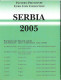 SERIE € ESSAIS 2005 . SERBIE . - Private Proofs / Unofficial