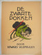 De Zwarte Pokken Door Edward Vermeulen = Warden Oom ° Beselare Zonnebeke + Hooglede Gits / Tielt Lannoo - Literatura