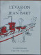 L'évasion Du Jean Bart - Oorlog 1939-45