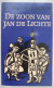 De Zoon Van Jan De Lichte - Louis Paul Boon 1970 Illustratie Bouthoorn /  Aalst Erembodegem Roversbende Bandieten - Letteratura