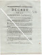 3V4x   Décret De La Convention Nationale 1793 Rassemblements De Forçes Dissiper Rebelles Attroupés Départements - Decreti & Leggi