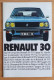 Delcampe - DEPLIANT RENAULT 30 TS 6 CYLINDRES + BROCHURE RENAULT 30 - Cars
