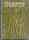 (Livres). Rare. Les Jetons Du Moyen Âge. 2004. 160 P + Histoire Jeton MA Par Rouyer 177 P Et 17 Planches - Libri & Software