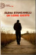 # Elena Stancanelli - Un Uomo Giusto - Einaudi Stile Libero Big 1° Ed., 2011 - Grandes Autores