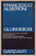 # Francesco Alberoni - Gli Invidiosi - Garzanti Saggi Blu 1° Ediz. 1991 - Grandi Autori